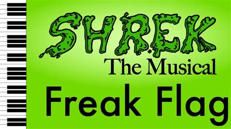 Freak Flag Shrek The Musical Piano Accompanimentrehearsal Track
