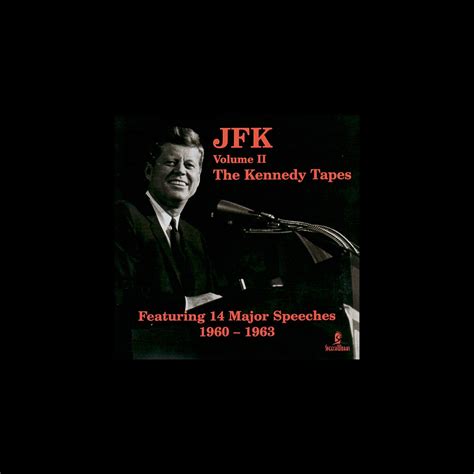 ‎jfk Vol 2 The Kennedy Tapes Album By John F Kennedy Apple Music