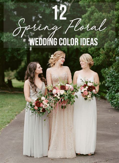 12 Spring Floral Wedding Color Ideas Junebug Weddings