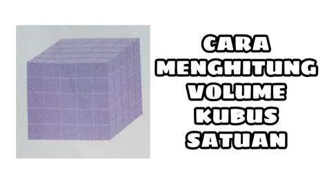 Volume Kubus Satuan By Etry W Youtube