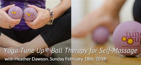 Yoga Tune Up® Ball Therapy Workshop For Self Massage With Heather