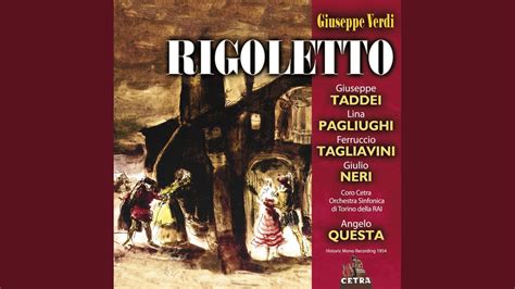 Rigoletto Act Mio Padre Tutte Le Feste Al Tempio Gilda