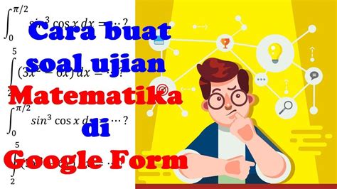 Soal matematika kelas 5 google form. Cara Membuat Soal Matematika Online