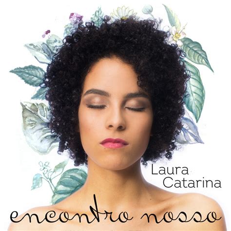 Encontro Nosso Single By Laura Catarina Spotify