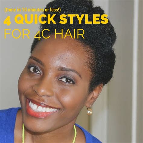 8 beautiful 4c natural hairstyle tutorials. 4 Quick Natural Hairstyles for 4C Hair