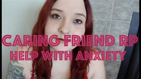 Caring Friend Asmr Role Play Help With Anxiety Rp Month Youtube