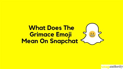 What Does The Grimace Emoji Mean On Snapchat Snap Authority
