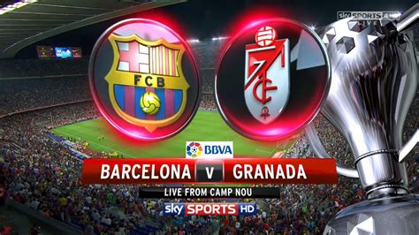 Here you can easy to compare. Barcelona vs Granada La Liga Full Match (HD 720p ...