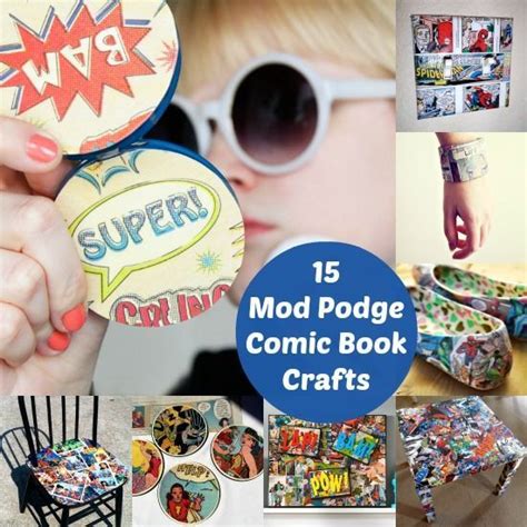 Cool Comic Book Crafts Made With Mod Podge Comic Book Crafts Book