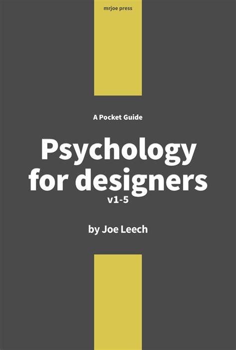 Psychology for designers — free ebook - Joe Leech
