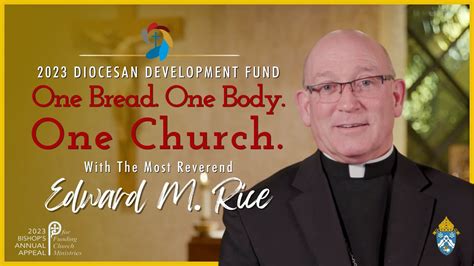 One Bread One Body One Church — Ddf 2023 Bishop Edward M Rice