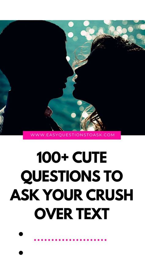 Cute Questions To Ask Your Crush Girlfriend Questions Relationship