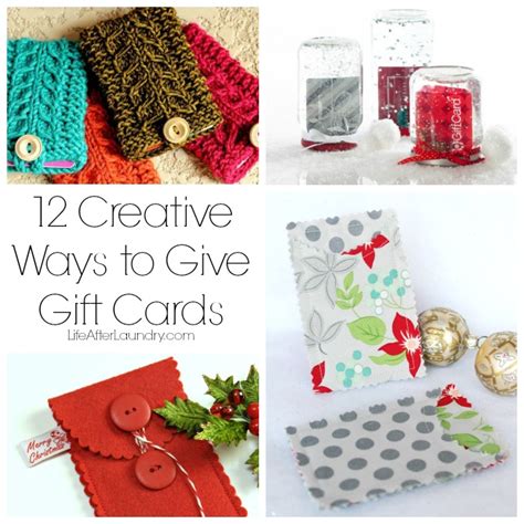 Is it ok to give people gift cards for christmas? 12 Creative Ways to Give Gift Cards - Life After Laundry
