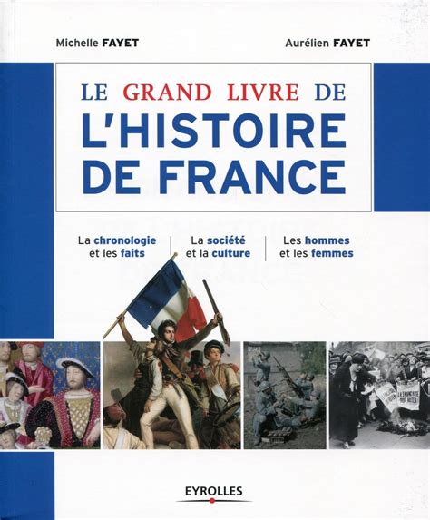 Le Grand Livre De Lhistoire De France Aurélien Fayet Michelle