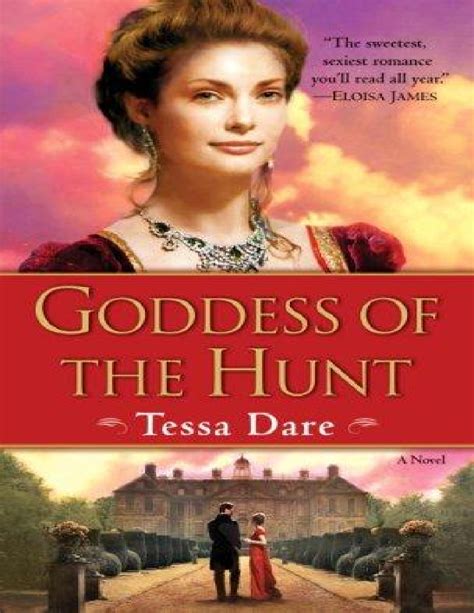Goddess Of The Hunt The Wanton Dairymaid Trilogy 1 Tessa Dare 2009