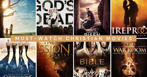 10 Must Watch Christian Movies Faithpot