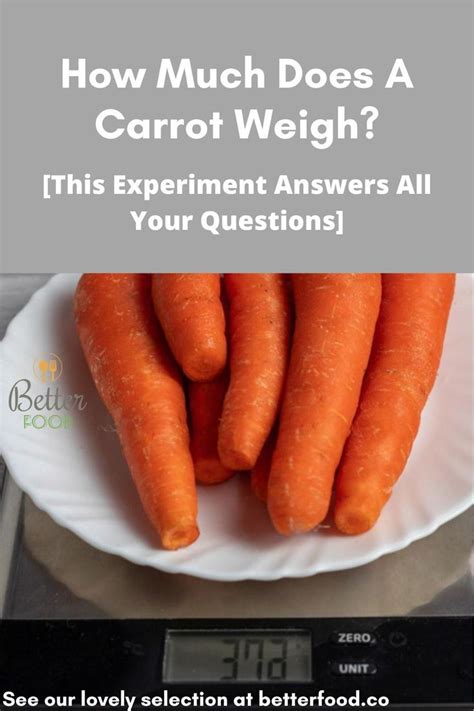 How Much Does A Carrot Weigh