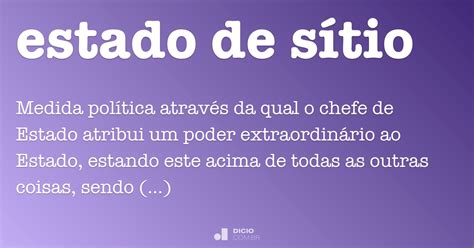 Estado De Sítio Dicio Dicionário Online De Português