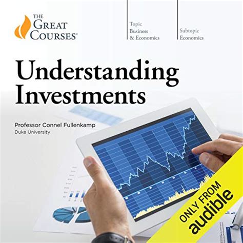 Understanding Investments By Connel Fullenkamp The Great Courses