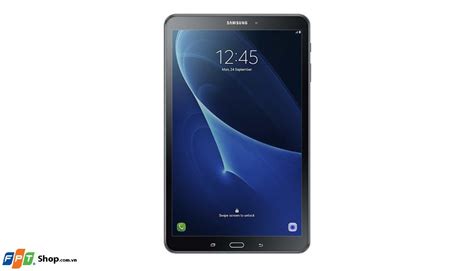 Samsung Galaxy Tab A 101 Inch 2016 Giá Tốt Khuyến Mãi Lớn Fptshop