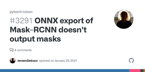 Onnx Export Of Mask Rcnn Doesn T Output Masks Issue Pytorch My Xxx