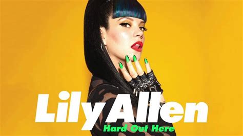 lily allen hard out here official clean version youtube