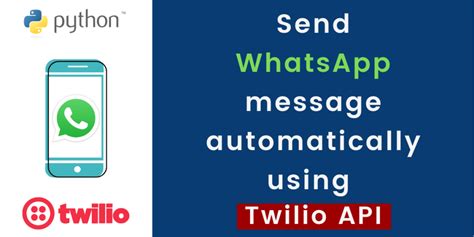 Python Twilio Automate Whatsapp Business Api Messages Askpython