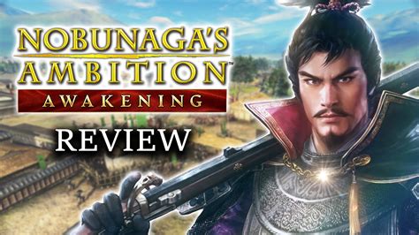 Nobunaga S Ambition Awakening Samurai Game Review Youtube