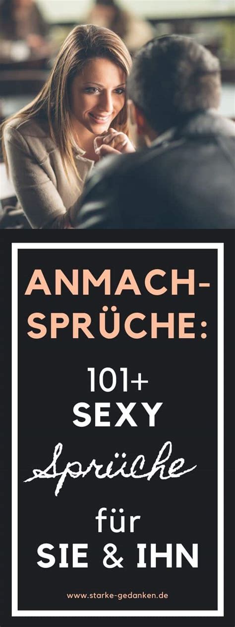 Anmachsprüche 101 Sexy Sprüche Für Sie Und Ihn