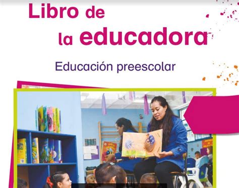 Libro De La Educadora Educacion Preescolar 2018 Libros Favorito
