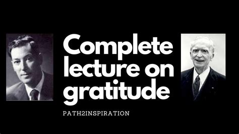 Lecture On Gratitude Joseph Murphy Neville Goddard Youtube