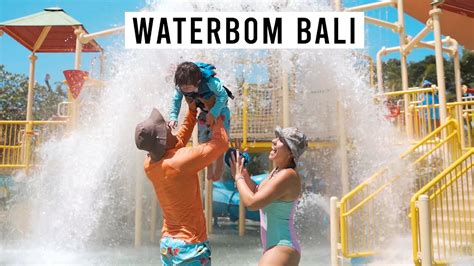 The Best Waterpark In Bali Waterbom Youtube