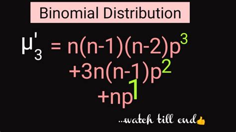 μ3 Finding Third Moment About Origin Of Binomial Distribution