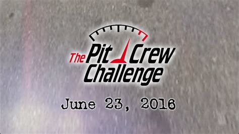 Pit Crew Challenge June YouTube