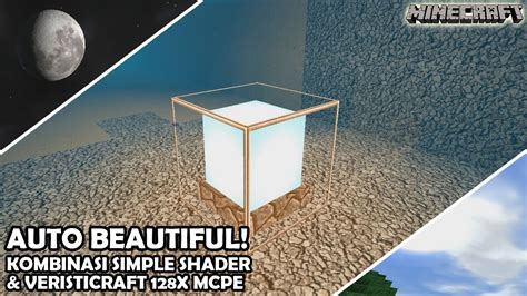 Kombinasi Shaders Realistic Texture Pack 128x Di Mcpe 114 Grafisnya Makin Cantik Youtube