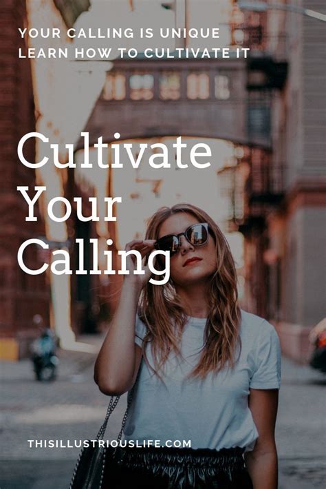 How To Cultivate Your Calling With Images Find Your Calling Your