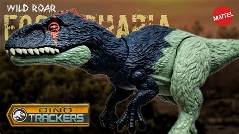 2022 Mattel Jurassic World Dino Trackers Wild Roar Eocarcharia Review