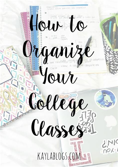 how to organize your college classes kayla blogs college classes organize college classes