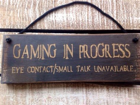Gaming In Progress Sign T For Men And Boys Funny Sign Etsy