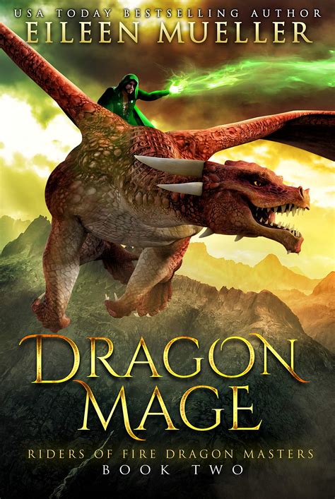 Dragon Mage Riders Of Fire Dragon Masters 2 By Eileen Mueller