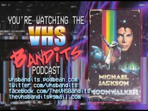 VHS Bandits Podcast Ep Michael Jackson S Moonwalker YouTube