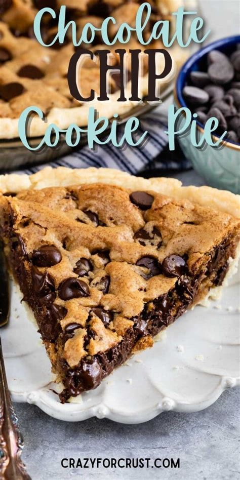 Gooey Chocolate Chip Cookie Pie Crazy For Crust