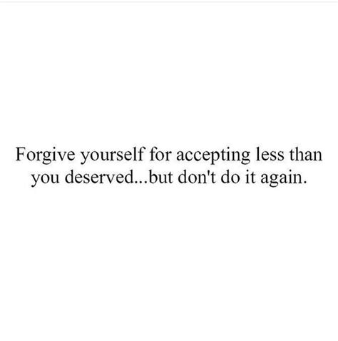 We All Make Mistakes Forgive Yourself Learn From Them And Move On To