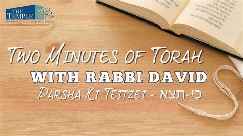 Two Minutes Of Torah With Rabbi David Parsha Ki Teitzei כִּי תֵצֵא