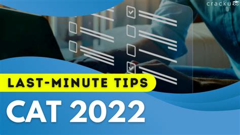 Last Minute Tips For Cat 2022 Exam Tips Tricks And Shortcuts Cracku