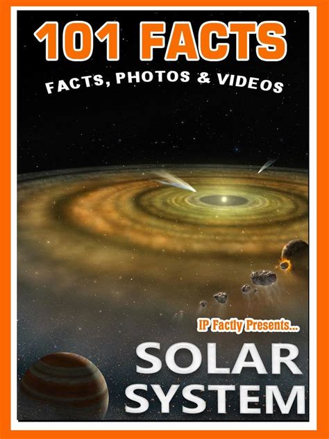 101 Facts Solar System 101 Space Facts For Kids 4 By Ip Factly