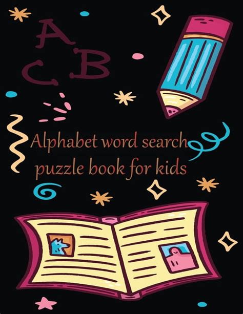 Abc Alphabet Word Search Puzzle Book For Kids Word Search By Letter