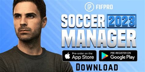 Download Soccer Manager 2023 For Free Ios And Android