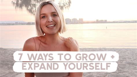 7 Ways To Grow Yourself ☀️ Youtube