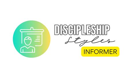 Informer Discipleship Style Course